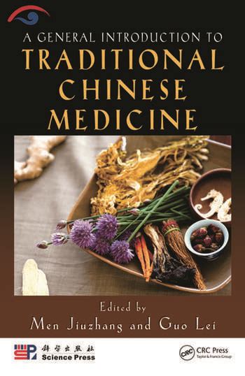 A General Introduction to Traditional Chinese Medicine - CRC Press Book