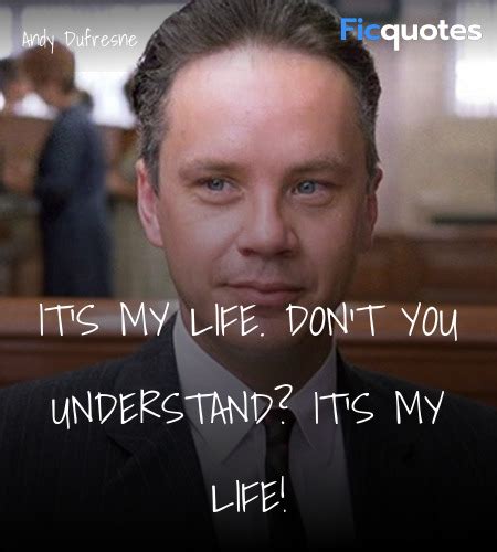 Andy Dufresne Quotes - The Shawshank Redemption