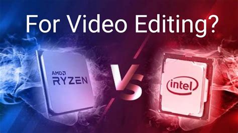 ☑️ Why Are AMD Laptops Better For Video Editing? VS Intel Laptops ...