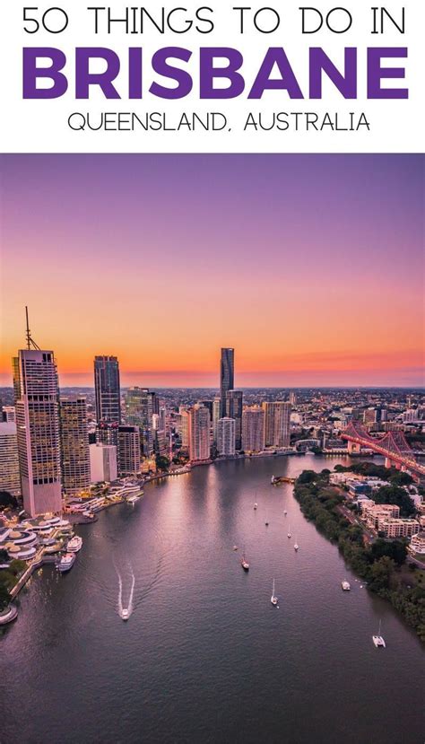 50 Incredible Things To Do In Brisbane | Things to do in brisbane, Brisbane attractions ...