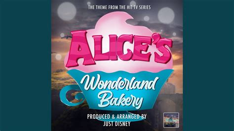 Alice's Wonderland Bakery Main Theme (From "Alice's Wonderland Bakery ...