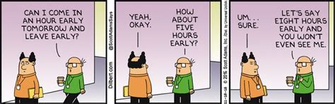 Wally Comes In Early - Dilbert by Scott Adams | Leave early, Dilbert comics, Dilbert cartoon