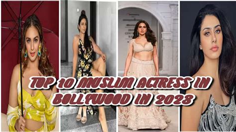 Top 10 Muslim Actress In Bollywood In 2023