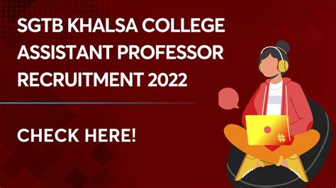 SGTB Khalsa College Assistant Professor Recruitment 2022: Apply