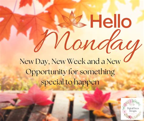 Hello Monday Quote Inspirational Motivational Fall Autumn Image - Digital Deco Designs