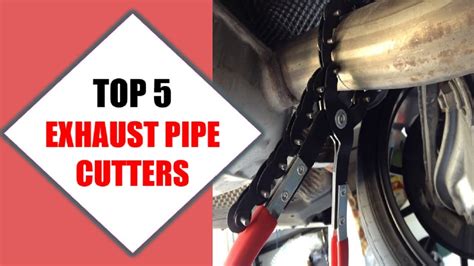 Top 5 Best Exhaust Pipe Cutters 2018 | Best Exhaust Pipe Cutter Review ...