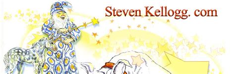 Steven Kellogg - Best Selling Author - Children's Books