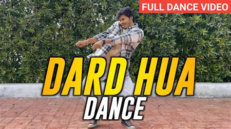 Dard Hua Full Dance | Suraj Dhanuskar - YouTube