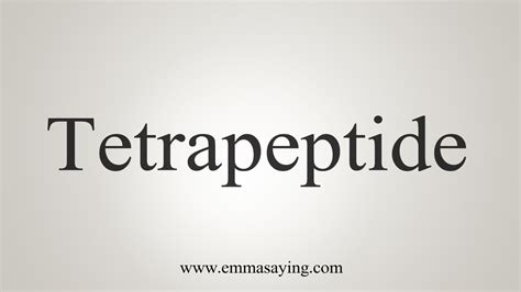 How To Say Tetrapeptide - YouTube