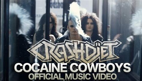 Cocaine Cowboys by Crashdïet (Music video): Reviews, Ratings, Credits, Song list - Rate Your Music