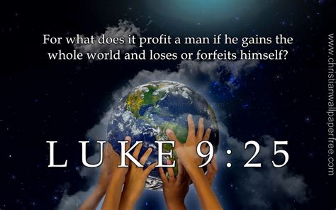 Luke 9 Verse 25 - Christian Wallpaper Free