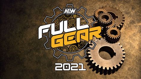 AEW Full Gear 2021 by CarWashDumpsterBoy on DeviantArt