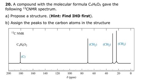 Answered: 20. A compound with the molecular… | bartleby