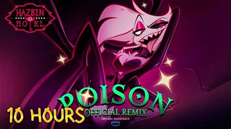 Poison (Official Remix) | Hazbin Hotel 10 HOURS - YouTube