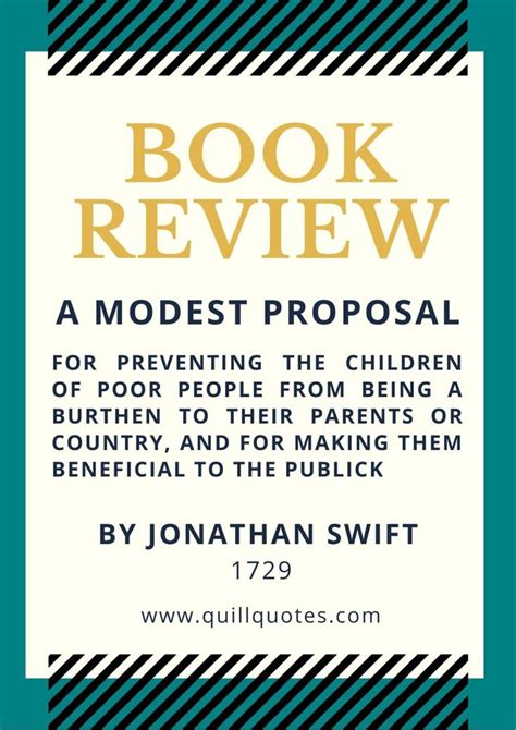 A Modest Proposal by Jonathan Swift | Quill Quotes | Modest proposal ...