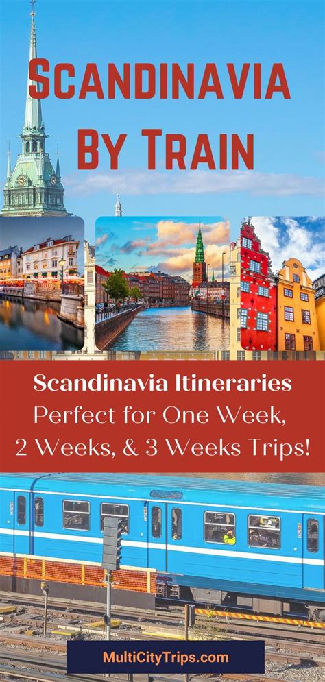 Scandinavia by Train | Scandinavia Itinerary Ideas Perfect for One Week ...