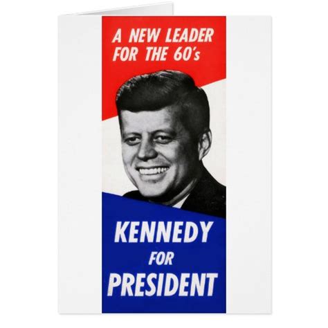 Kennedy Presidential Campaign 1960 Greeting Card | Zazzle