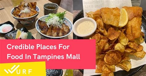 10 Go-To Tampines Mall Food For When You Don’t Know What To Eat