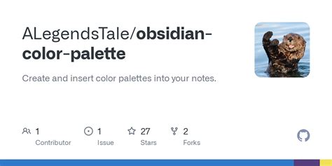 GitHub - ALegendsTale/obsidian-color-palette: Create and insert color ...