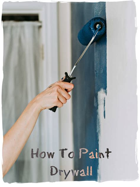 How To Paint Drywall