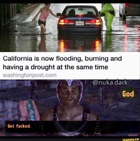 California is now flooding, burning and having a drought at the same ...