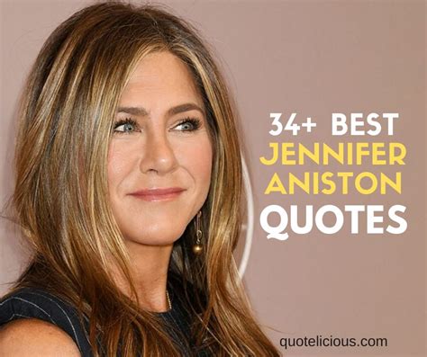 45+ [GREAT] Jennifer Aniston Quotes and Sayings (With Images) On Love