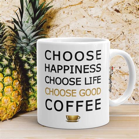 Motivational Coffee Mug, Inspirational Quote Mug, Coffee Lover Mug, Choose Happiness Choose Life ...