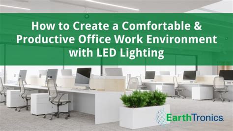 LED Office Lighting for a Comfortable & Productive Work Space