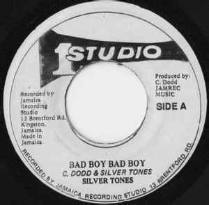 Silver Tones – Bad Boy Bad Boy (Vinyl) - Discogs