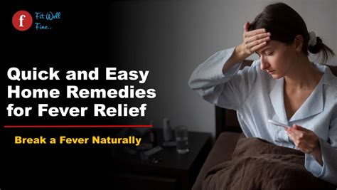 Quick and Easy Home Remedies for Fever Relief: Break a Fever Naturally ...