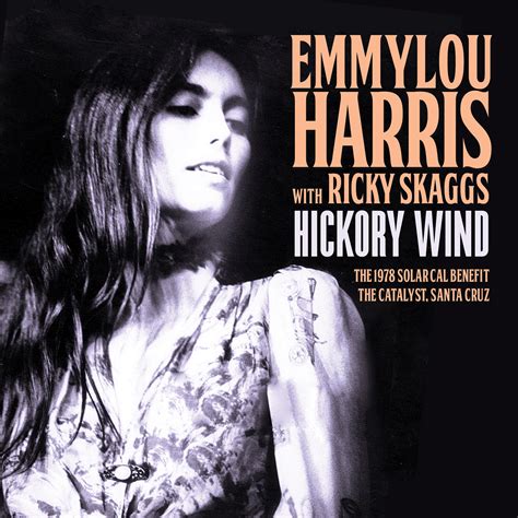 el Rancho: Hickory Wind (Live 1978) - Emmylou Harris