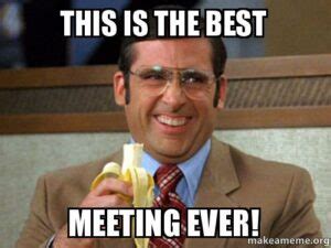 26 Great Event, Meeting and Conference Memes - Brought to you by the ...