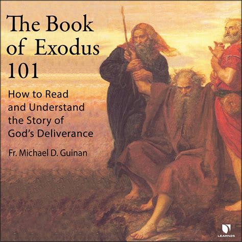 The Book of Exodus 101: How to Read and Understand the Story of God's Deliverance | LEARN25