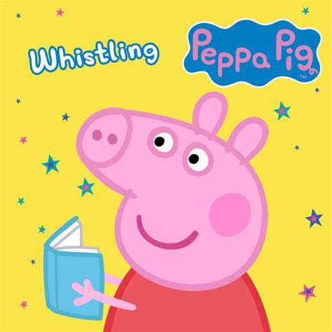 Stream Whistling, Pt. 3 by Peppa Pig | Listen online for free on SoundCloud