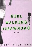 From Girl Walking Backwards, Chapter One