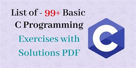 C Programming Exercises With Solutions PDF | 99+ Solutions