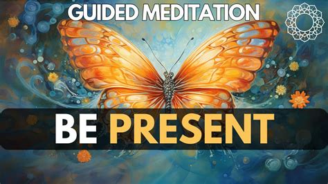 10-Minute Guided Meditation: MASTER THE PRESENT MOMENT - YouTube