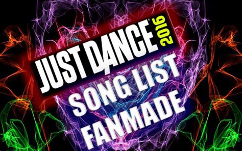 Just Dance 2016 l Song List Fanmade | Just dance 2016, Just dance, Song list