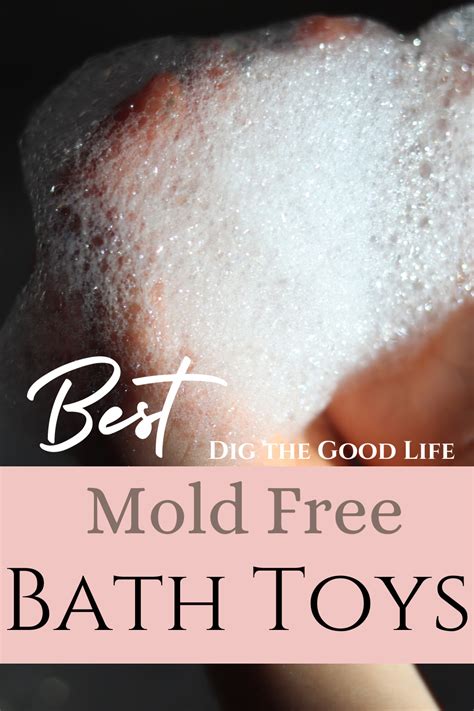 Best Mold Free Baby Bath Toys - Dig the Good Life