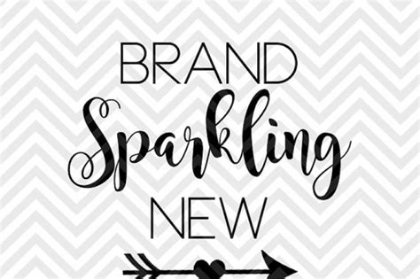 Brand Sparkling New By Kristin Amanda Designs SVG Cut Files ...