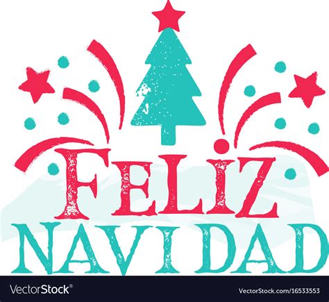 Feliz navidad - merry christmas spanish language Vector Image