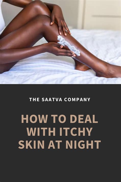 How to Deal With Itchy Skin at Night in 2023 | Itchy skin treatment, Itching skin, Treating ...