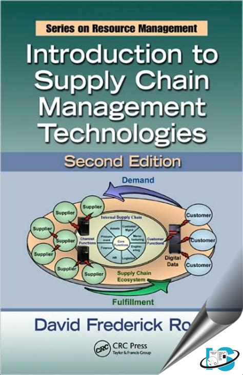 Introduction to Supply Chain Management Technologies, 2nd Edition, , David Frederick Ross ...