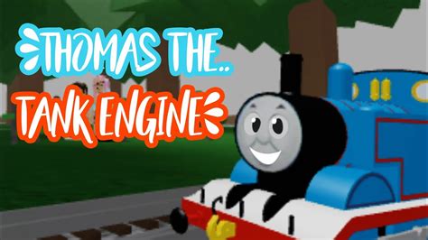 •Thomas The Tank Engine• ROBLOX - YouTube