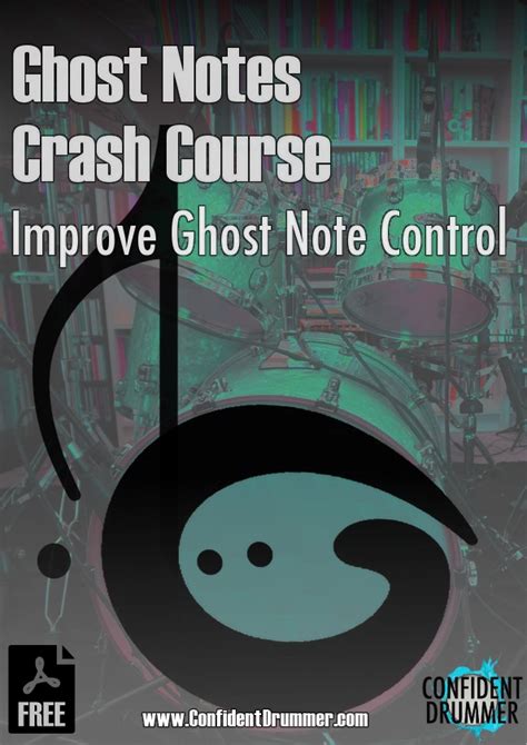 Ghost Notes Crash Course - Improve Ghost Note Control - Video Demo & Free Pdf