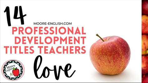 14 Professional Development Books Teachers LOVE / Moore English