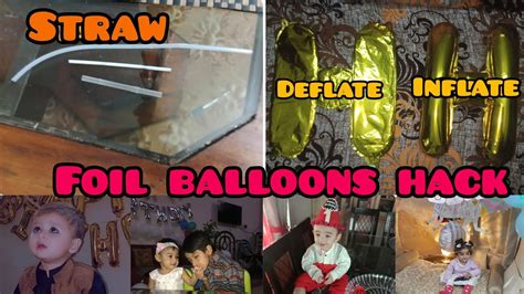 Foil balloons Hack| How to deflate a foil balloon with straw?|Birthday ...