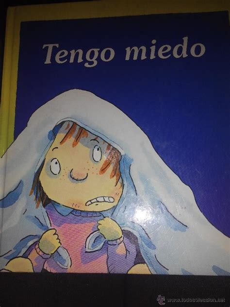 cuento ilustrado tengo miedo - Comprar Libros de cuentos en todocoleccion - 53246810