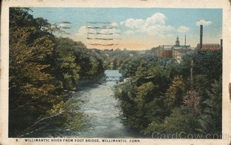 Willimantic River from Foot Bridge Connecticut Postcard