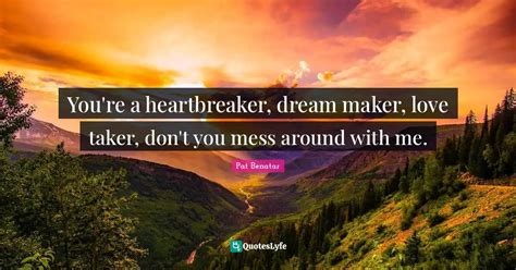 Best Heartbreaker Quotes with images to share and download for free at ...